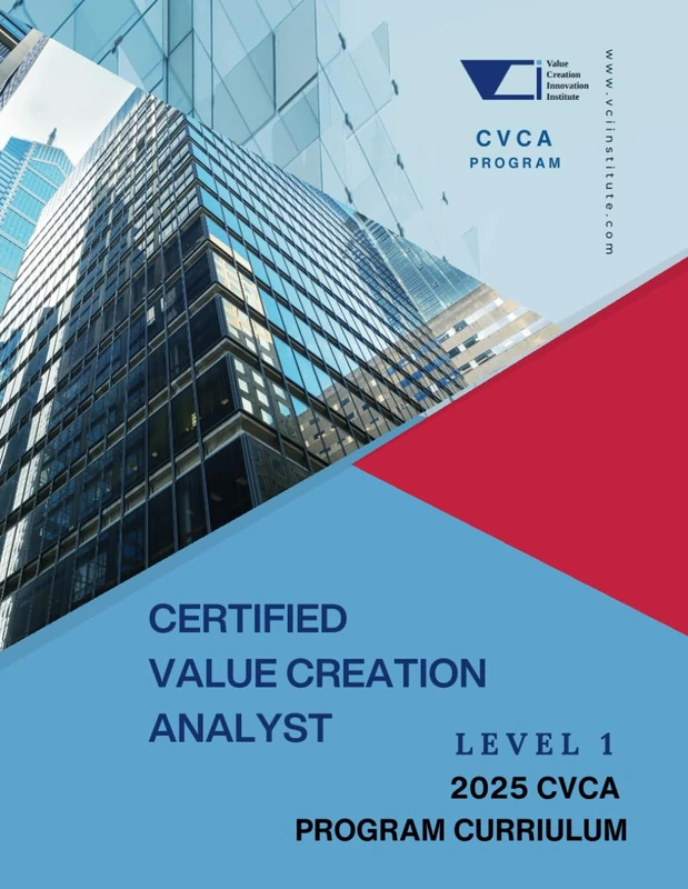 Certified Value Creation Analyst: CVCA Program - Level 1