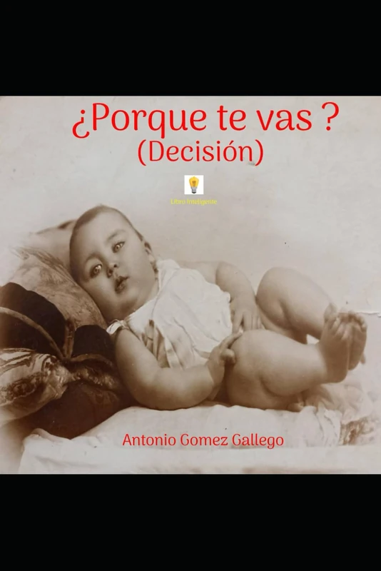 ¿Porqué te vas ?: (Decisión) ((Porque te vas))