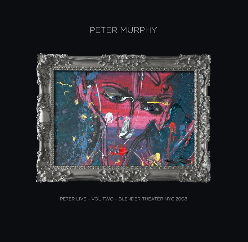 PETER MURPHY - Peter Live-Volume Two-Blender Theatre [VINYL]