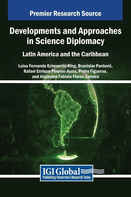 Developments and Approaches in Science Diplomacy: Latin America and the Caribbean