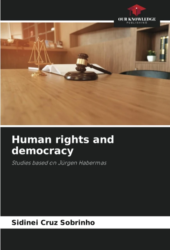 Human rights and democracy: Studies based on Jürgen Habermas