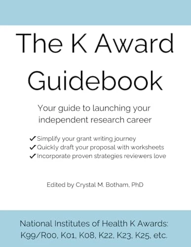 The K Award Guidebook: Your guide to launching an independent research career