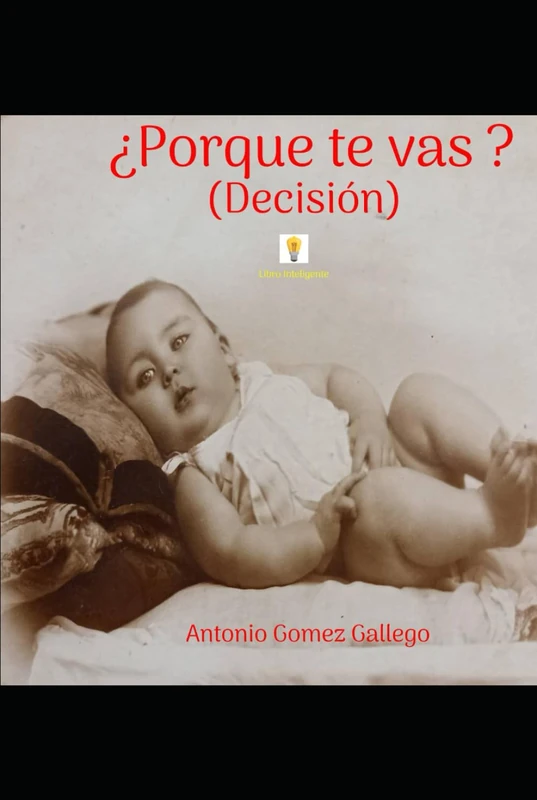 ¿Porqué te vas ?: (Decisión) ((Porque te vas)) - Image 1