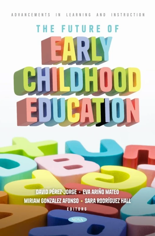 The Future of Early Childhood Education - Nova Science Publishers