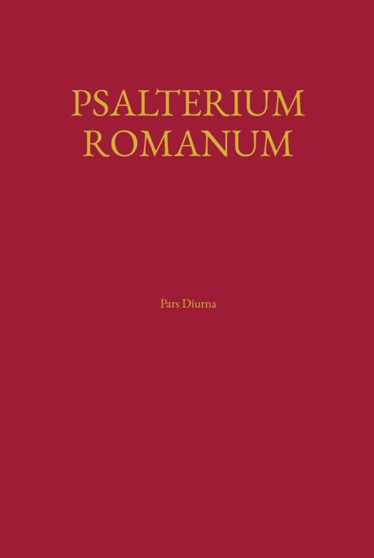 Psalterium Romanum: Pars Diurna