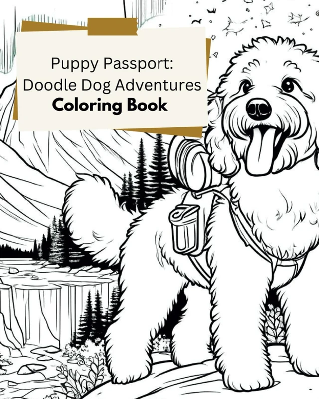 Puppy Passport: Doodle Dog Adventures Coloring Book
