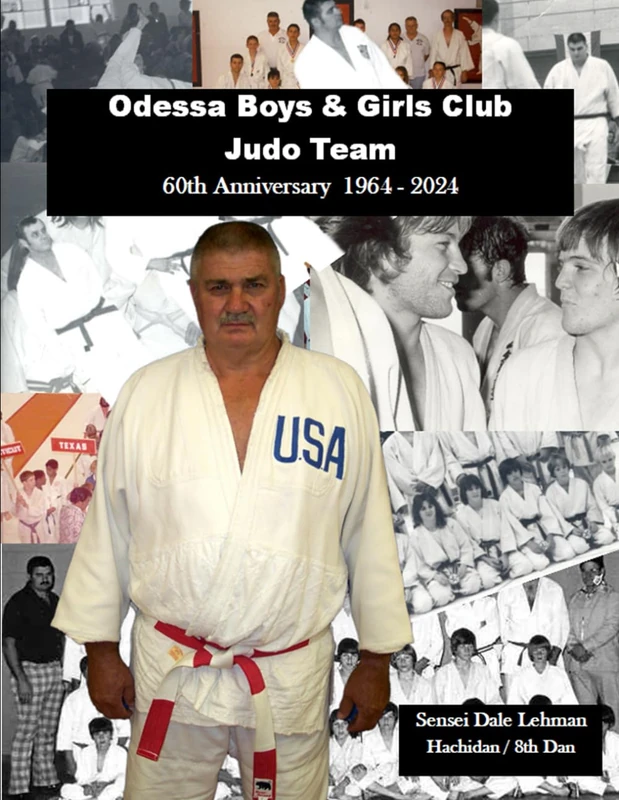 Odessa Boys & Girls Club Judo Team: 60th Anniversary 1964-2024