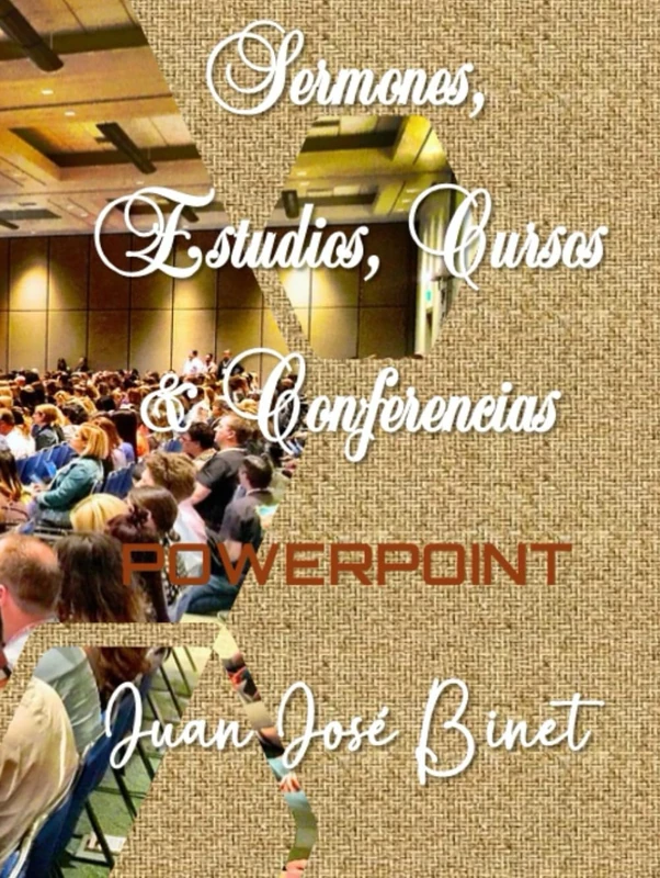 Sermones, Estudios, Cursos & Conferencias: POWERPOINT