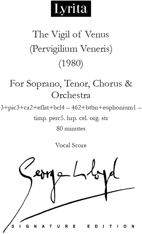 Lloyd: The Vigil of Venus (Pervigilium Veneris) for soprano, tenor, chorus & orchestra Vocal Score