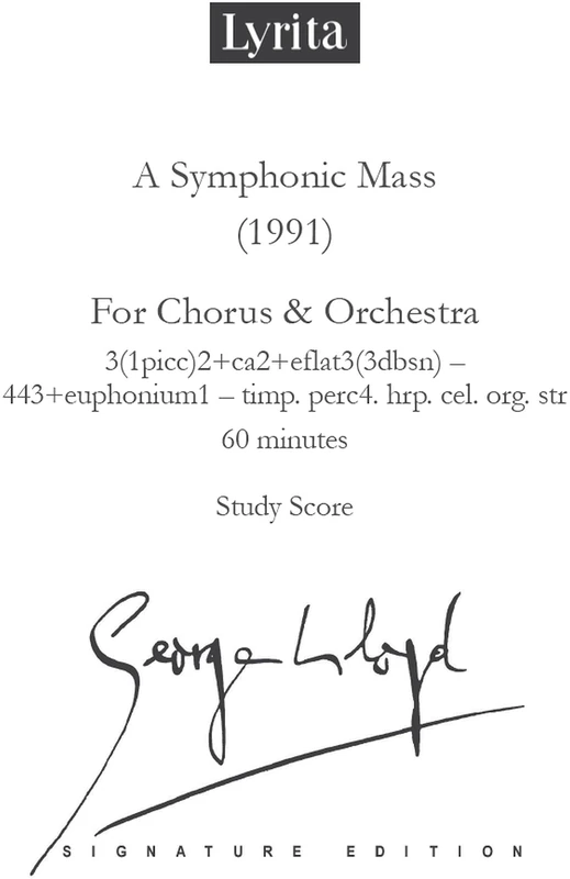 Lloyd: A Symphonic Mass for chorus & orchestra Study Score