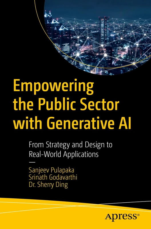 Empowering the Public Sector with Generative AI: From Strategy and Design to Real-World Applications - Image 1