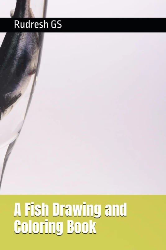 A Fish Drawing and Coloring Book