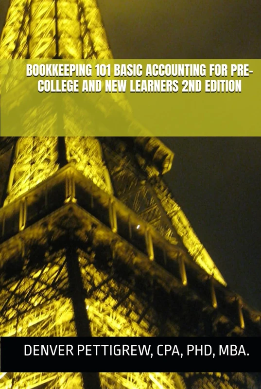 Bookkeeping 101 Basic Accounting for Pre-College Learners