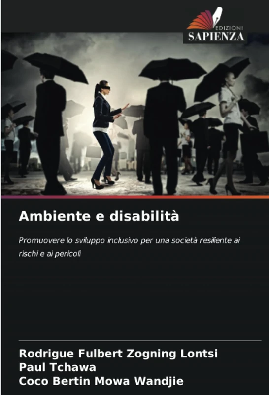 Ambiente e disabilità: Promuovere lo sviluppo inclusivo per una società resiliente ai rischi e ai pericoli