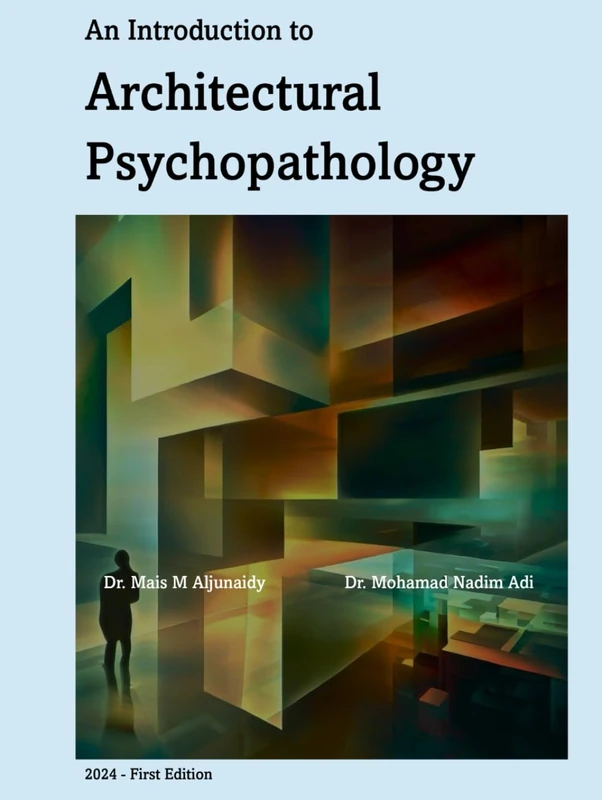 An Introduction to Architectural Psychopathology