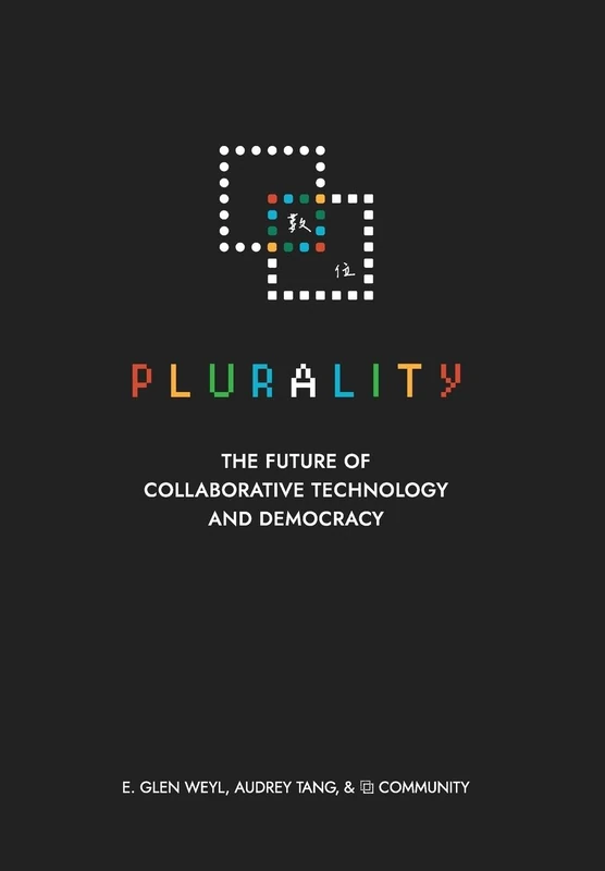 ⿻ 數位 Plurality: The Future of Collaborative Technology and Democracy - Image 1