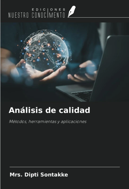 Análisis de calidad: Métodos, herramientas y aplicaciones