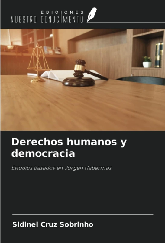 Derechos humanos y democracia: Estudios basados en Jürgen Habermas