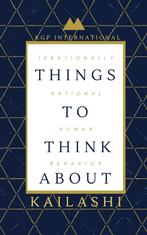 Things to Think About: Irrationally Rational Human Behaviour