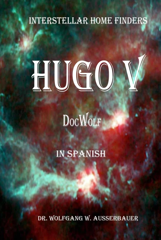 Hugo V In Spanish: Interstellar Home Finders