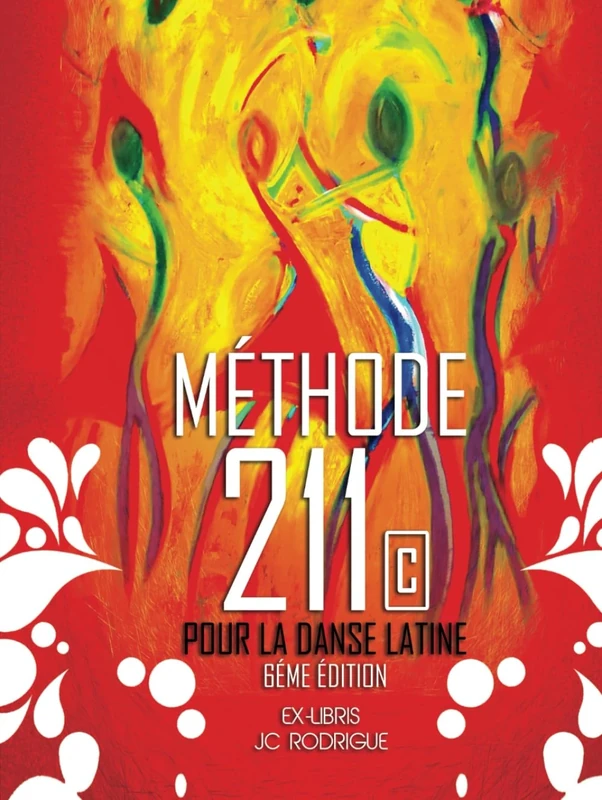 Méthode 211: Pour la danse latine