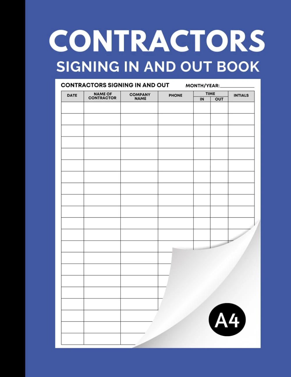 Contractors Signing In and Out Book: Contractors Signing In Register for Construction Sites, Businesses, Office and More