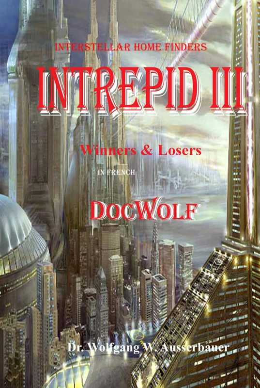 Intrepid III in French: Interstellar Home Finders