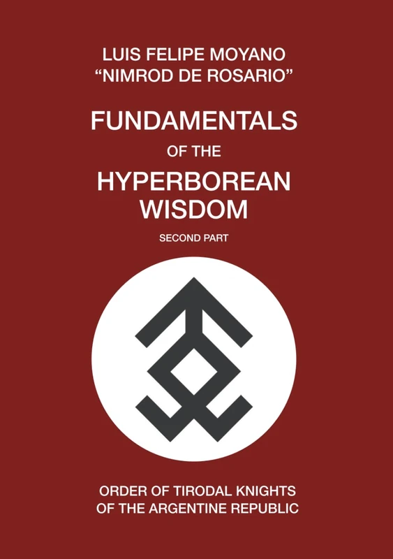 Fundamentals of the Hyperborean Wisdom: Second Part
