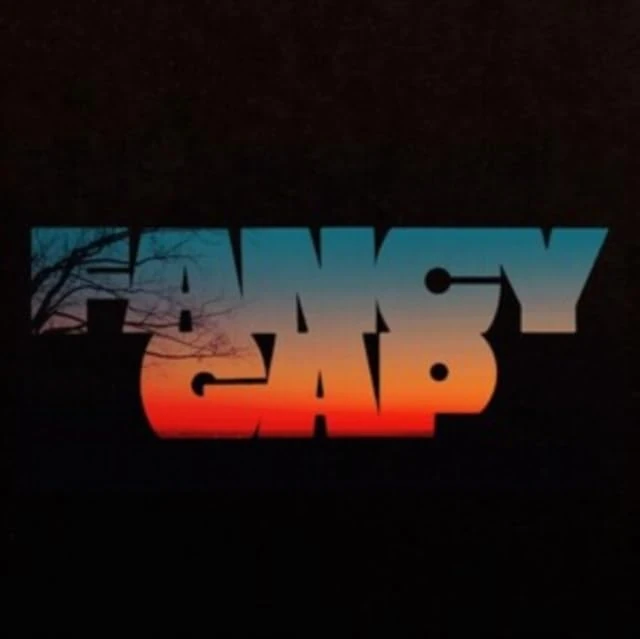 Fancy Gap (Glacial Blue Vinyl) [VINYL]
