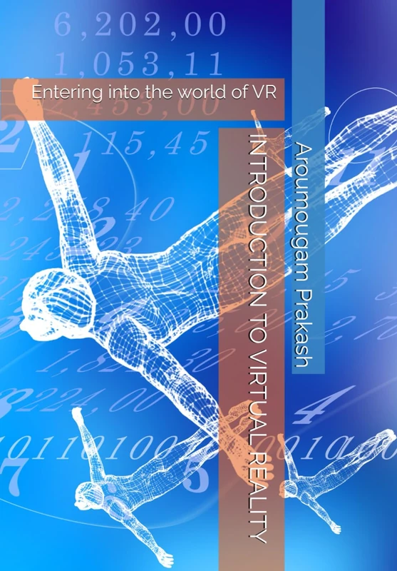 INTRODUCTION TO VIRTUAL REALITY