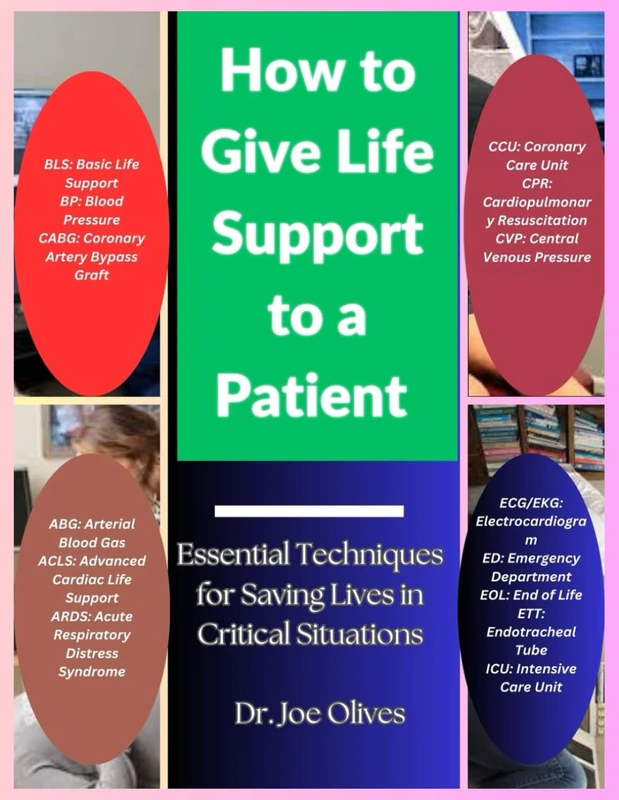 How to Give Life Support to a Patient: Essential Techniques for Saving Lives in Critical Situations