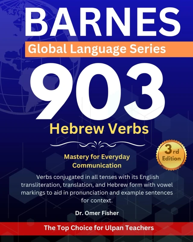 903 Hebrew Verbs: Mastery for Everyday Communication: Barnes Global Language Series