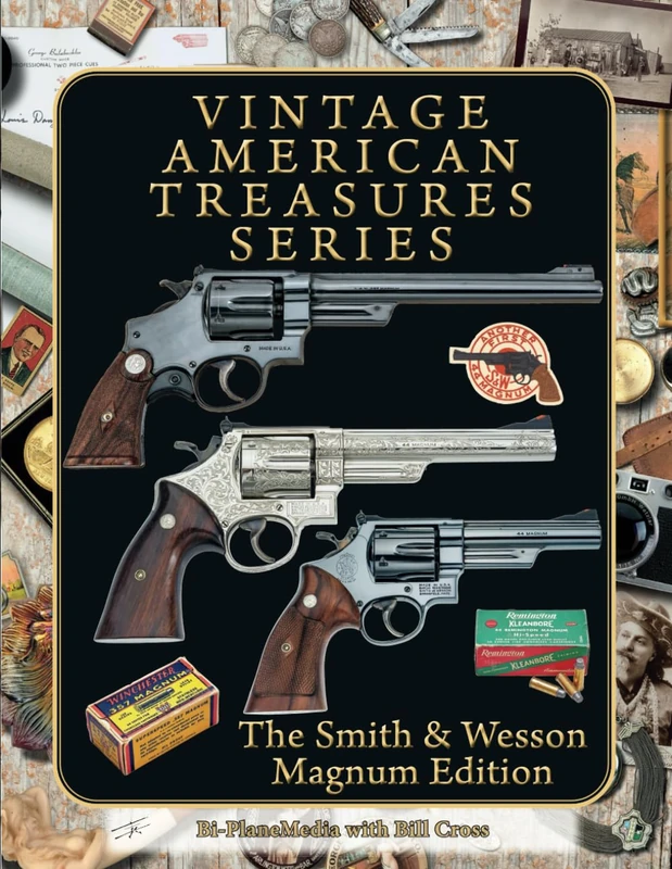 Vintage American Treasure Series: The Smith & Wesson Magnum Edition (Vintage American Treasures Series)