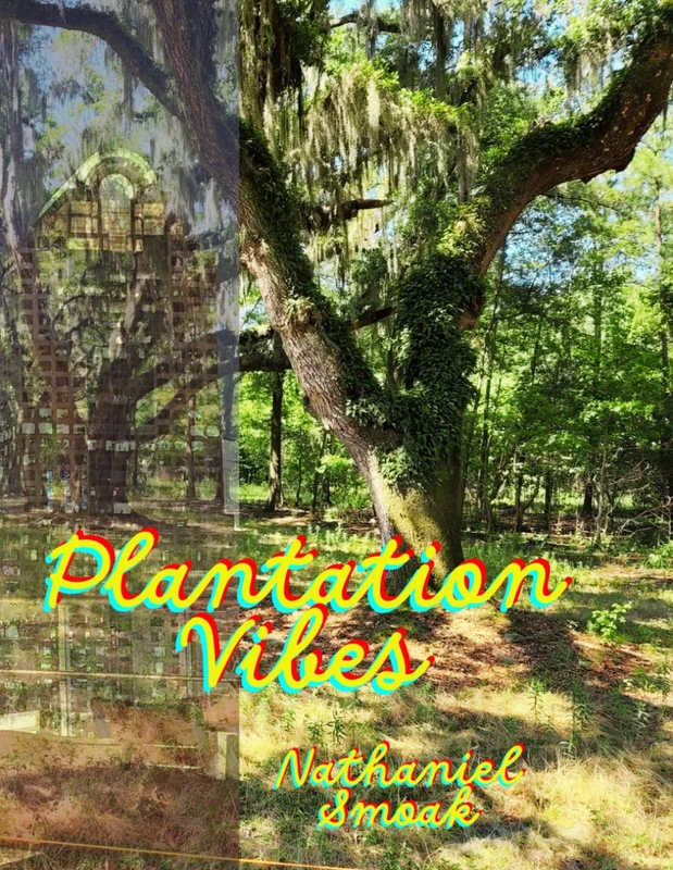 Plantation Vibes: Sm'Oak Alle (Real Loggers Of The South)