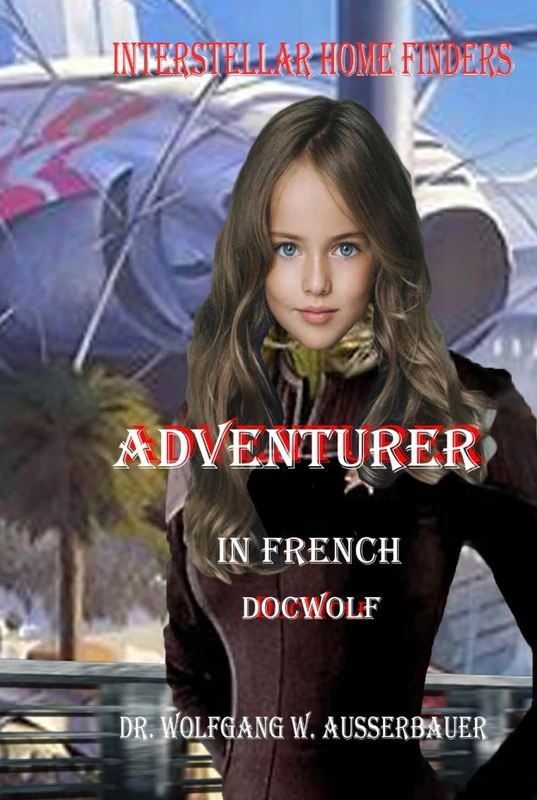 Adventurer I in French: Interstellar Home Finders