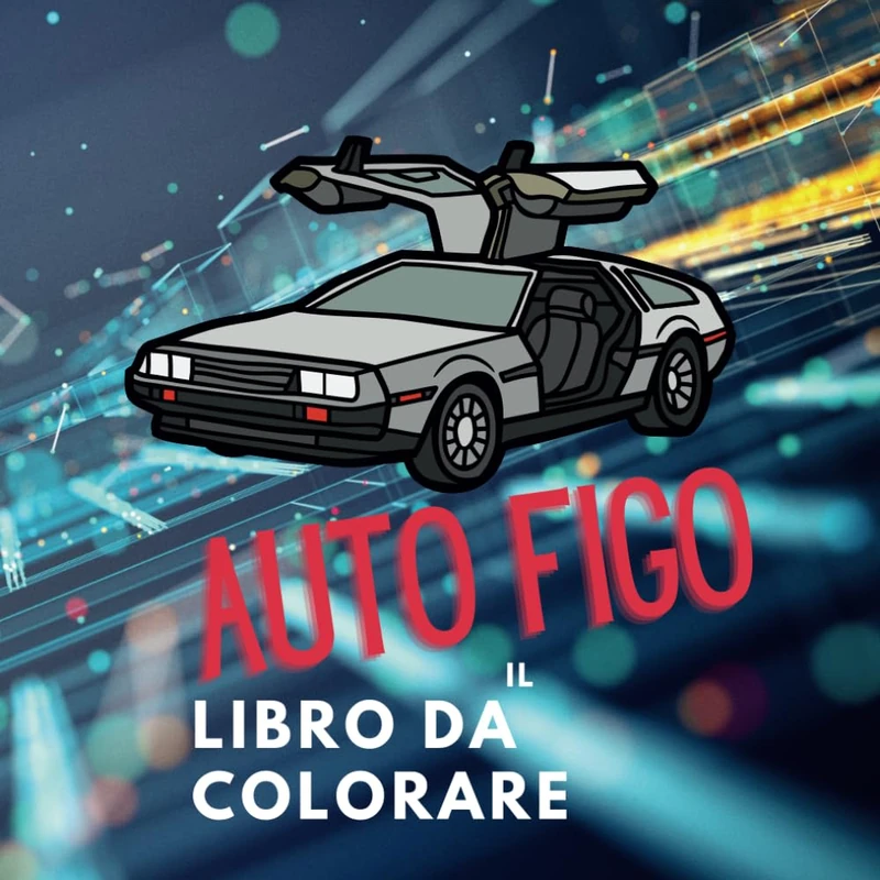 Auto Figo Il libro da colorare: per bambini dai 2 ai 10 anni - Image 1