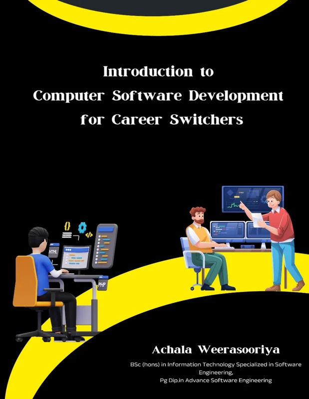Introduction to Computer Software Development for Career Switchers: Step by Step Guide