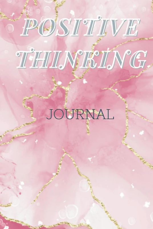 Positive Thinking Journal