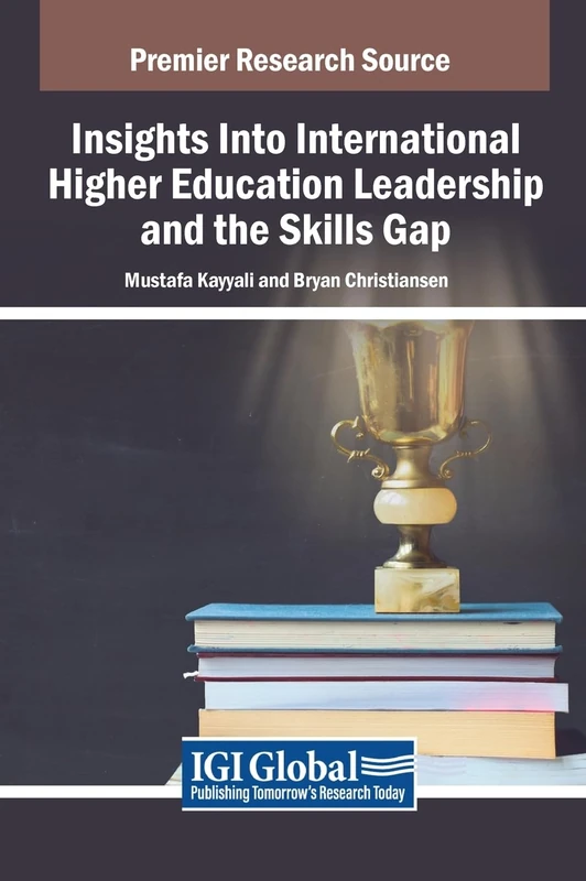 Insights Into International Higher Education Leadership and the Skills Gap