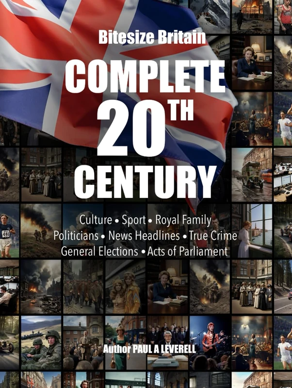 The Complete 20th Century: Bitesize Britain (Britain in the 20th Century)