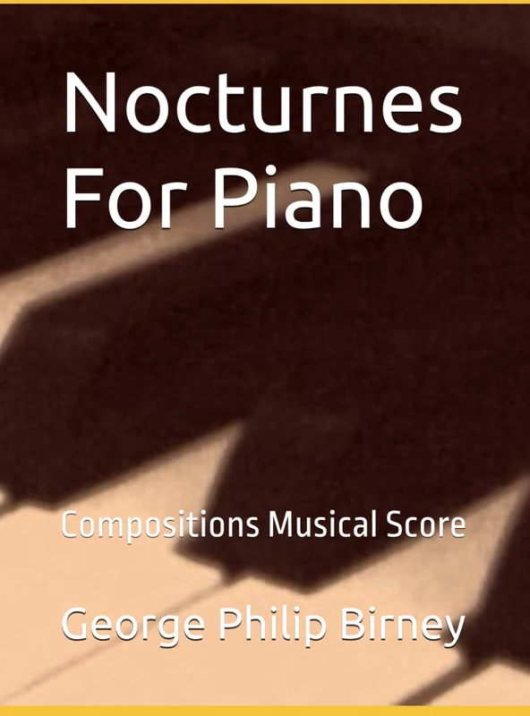 Nocturnes Piano: compositions musical scores sheet music album