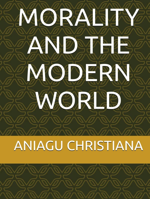 MORALITY AND THE MODERN WORLD - Image 1