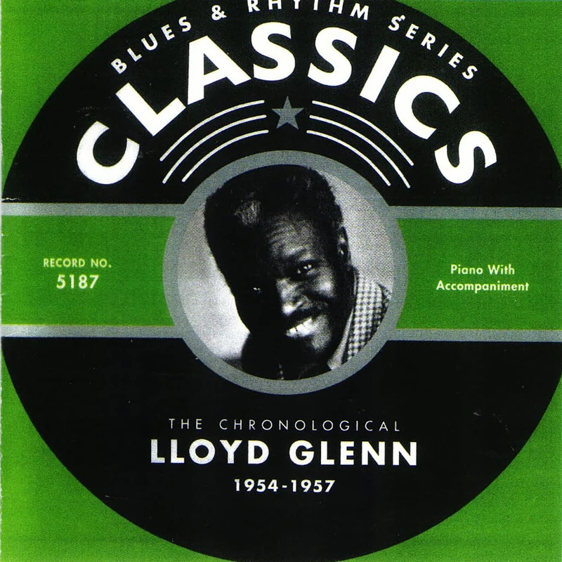 Chronological Lloyd Glenn 1954-1957