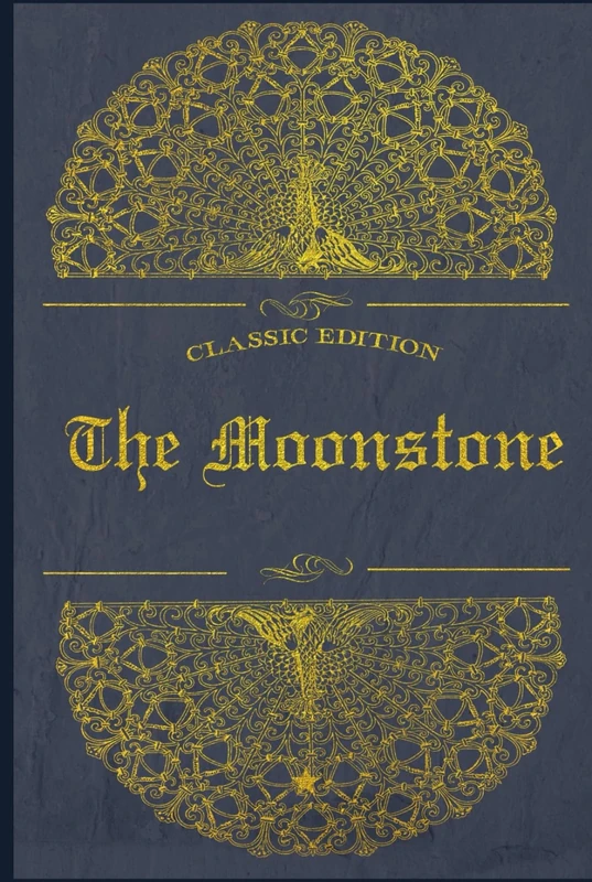 The Moonstone: With original illustrations