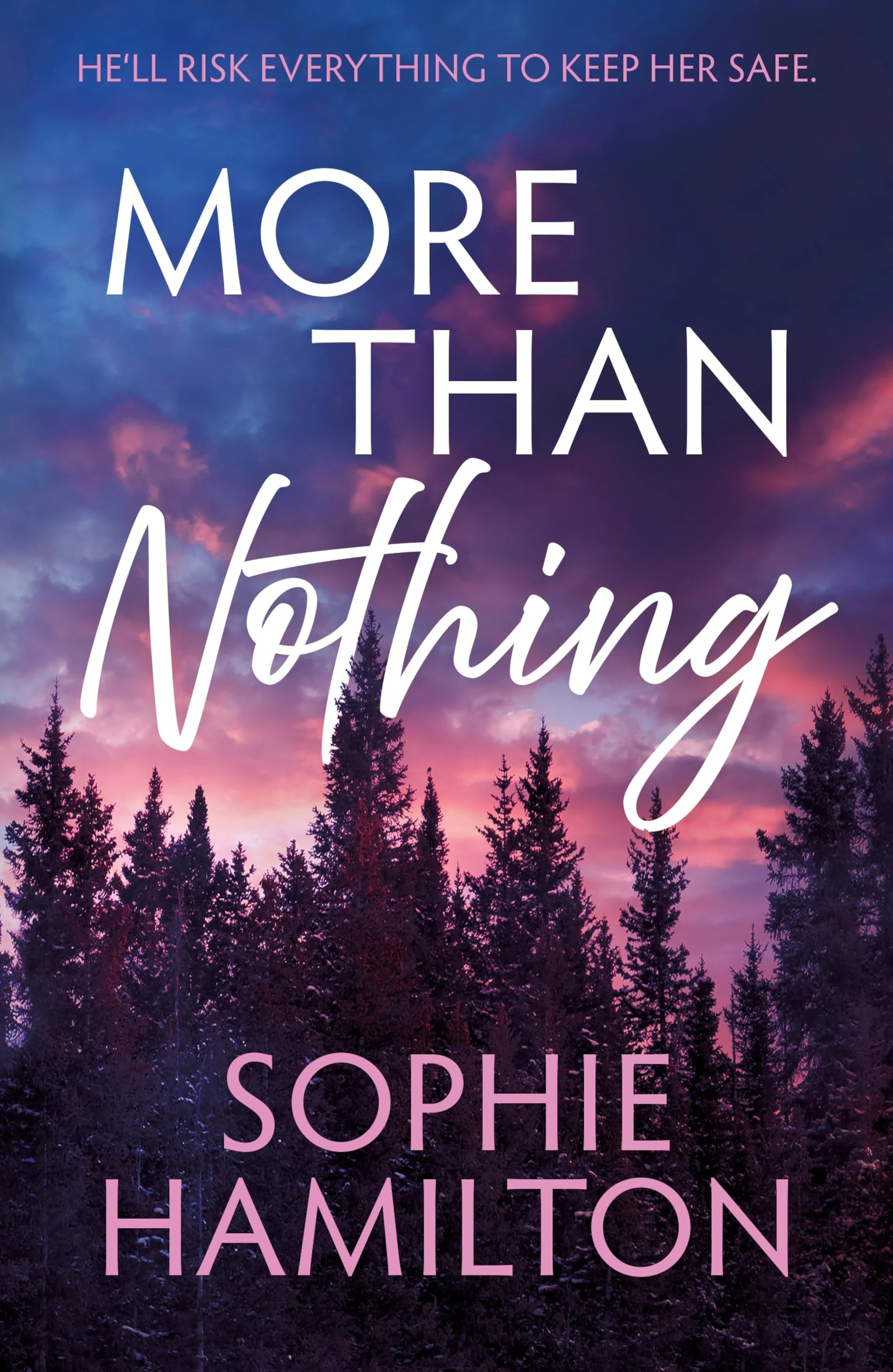 More Than Nothing (Pine Springs Book 1)