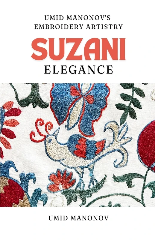 Suzani Elegance: Umid Manonov's Embroidery Artistry - Image 1