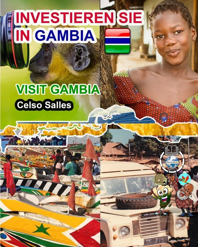 INVESTIEREN SIE IN GAMBIA - Visit Gambia - Celso Salles: Investieren Sie in die Afrika-Sammlung