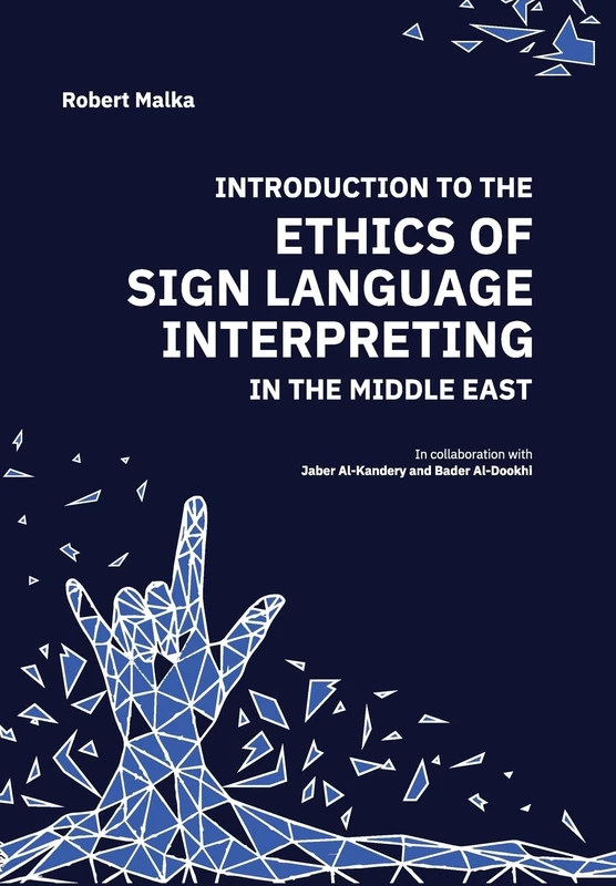 Introduction to the Ethics of Sign Language Interpreting in the Middle East - Image 1
