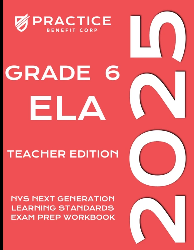 2025 Grade 6 ELA Teacher Edition (2025 NYS Exam Prep)