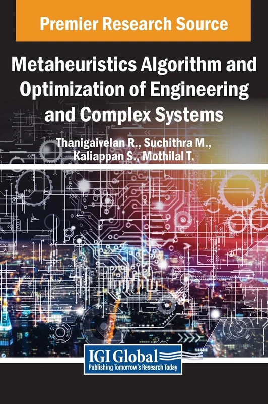 Metaheuristics Algorithm and Optimization of Engineering and Complex Systems